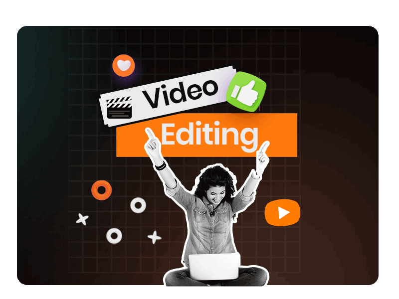 Video Editing and Animation